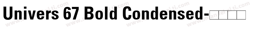 Univers 67 Bold Condensed字体转换